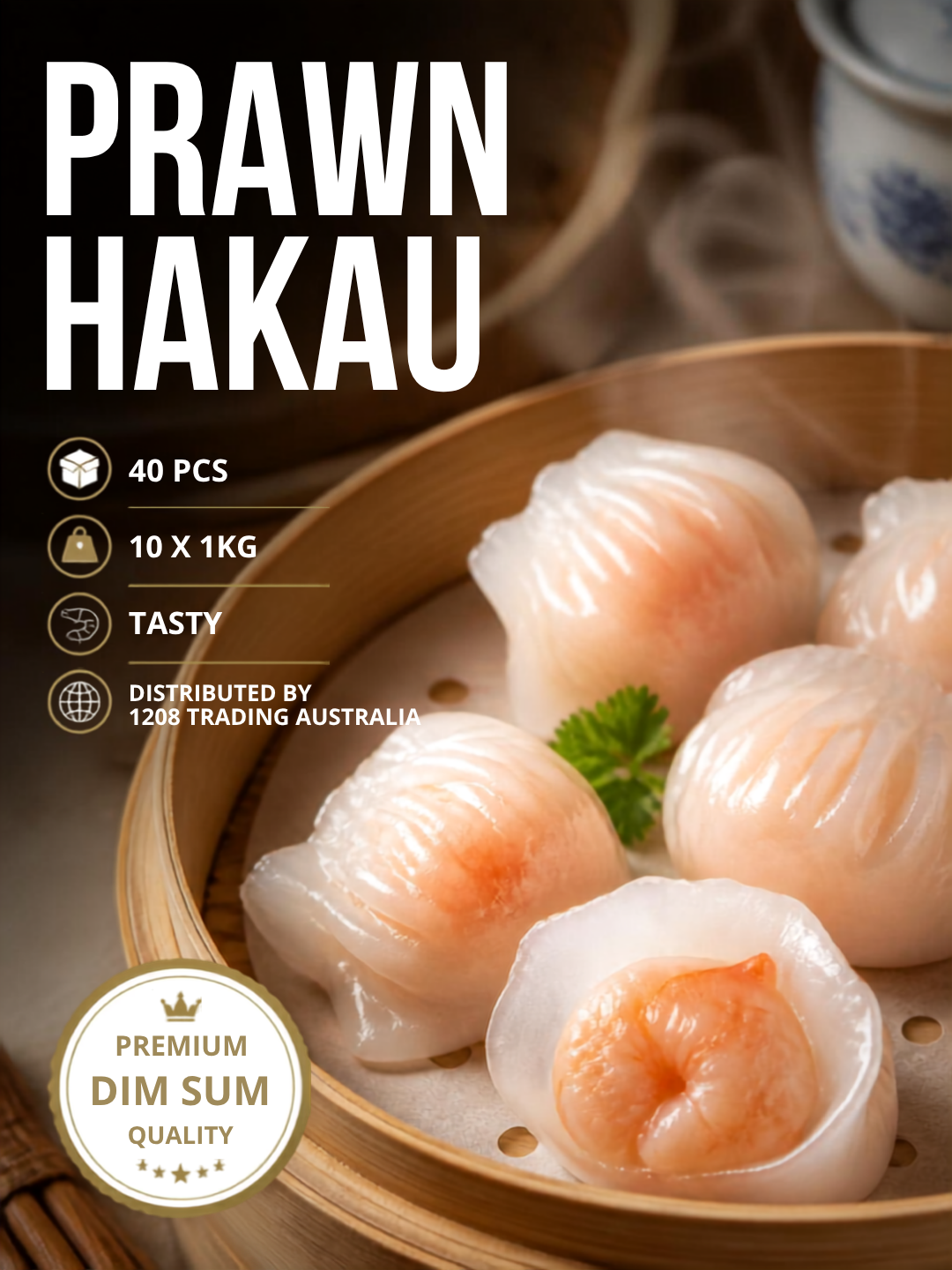 HT039 - DUMPLING-PRAWN HAKAU 40PCS (10 X 1KG) TASTY